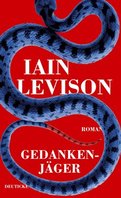 Iain Levison: Gedankenjäger, Zsolnay 2016