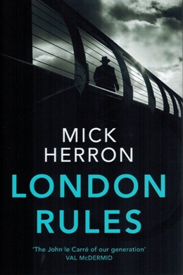 Mick Herron: London Rules, 2018