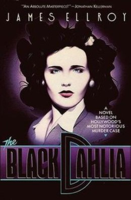 James Ellroy: Black Dahlia