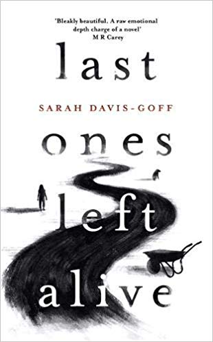 Sarah Davis Goff: Last Ones Left Alive, 2019
