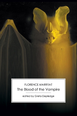 Florence Marryat: The Blood of the Vampire