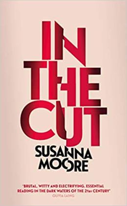 Susanna Moore: In the cut, Neuauflage 2019