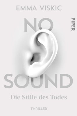 Emma Viskic: No Sound. Die Stille des Todes, München: Piper Verlag 2020